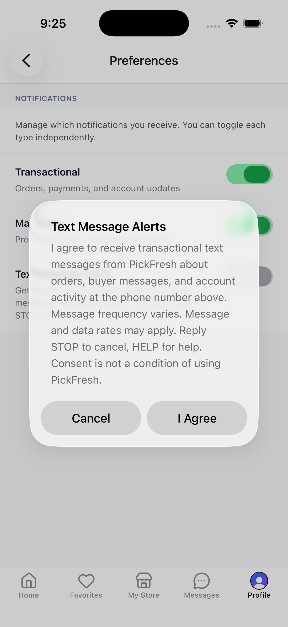 Confirmation dialog shown when a user turns the toggle on. Includes STOP, HELP, message frequency, "Message and data rates may apply," and "Consent is not a condition of using PickFresh" verbatim.